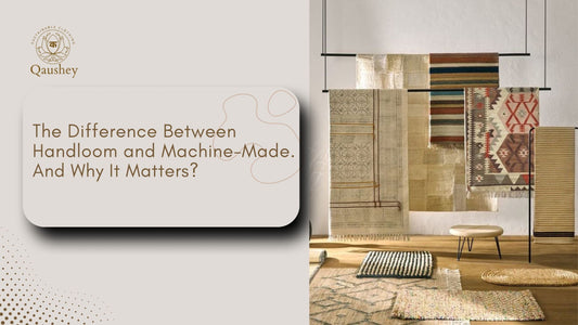 The Difference Between Handloom and Machine-Made – And Why It Matters